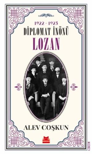 1922-1923 Diplomat İnönü - Lozan | Kitap Ambarı