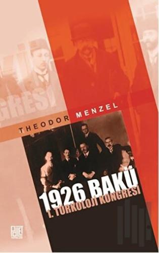 1926 Bakü 1. Türkoloji Kongresi | Kitap Ambarı