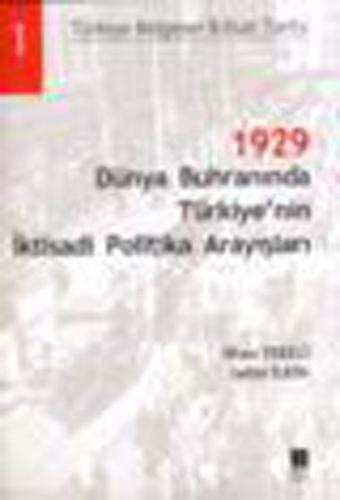 1929 Dünya Buhranında Türkiye’nin İktisadi Politika Arayışları | Kitap