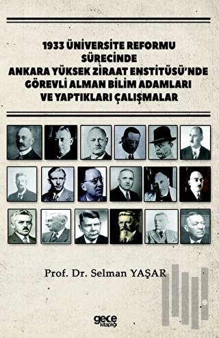 1933 Üniversite Reformu Sürecinde Ankara Yüksek Ziraat Enstitüsü’nde G