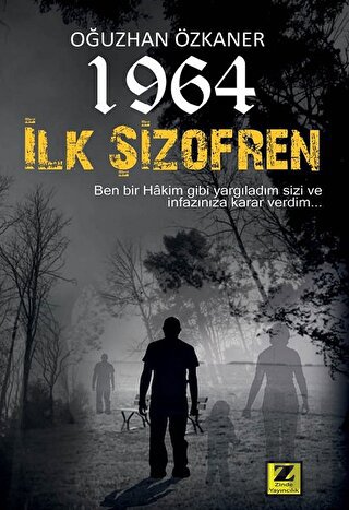 1964 İlk Şizofren | Kitap Ambarı