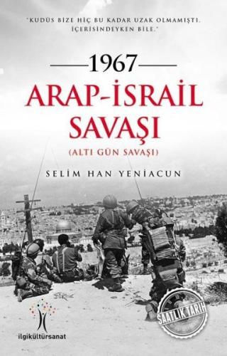 1967 Arap - İsrail Savaşı | Kitap Ambarı