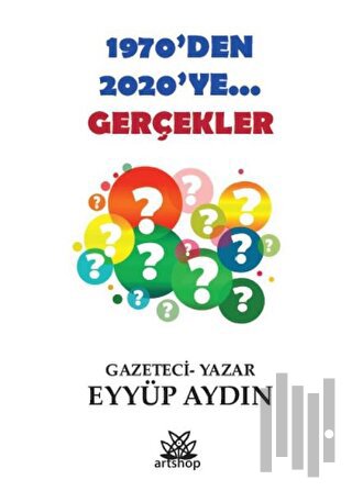 1970’Den 2020’Ye... Gerçekler | Kitap Ambarı