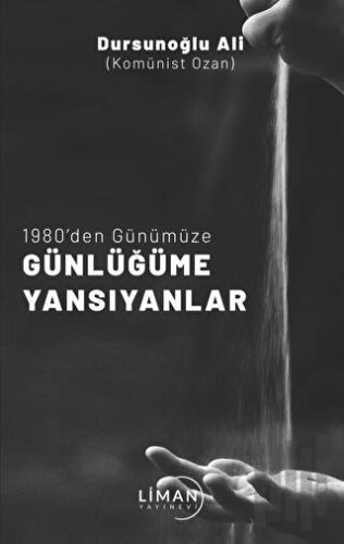 1980' Den Günümüze Günlüğüme Yansıyanlar | Kitap Ambarı