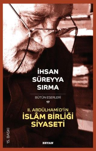 2. Abdülhamid’in İslam Birliği Siyaseti | Kitap Ambarı