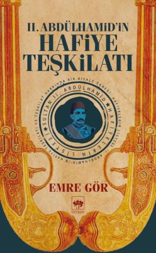 2. Abdülhamid'in Hafiye Teşkilatı | Kitap Ambarı