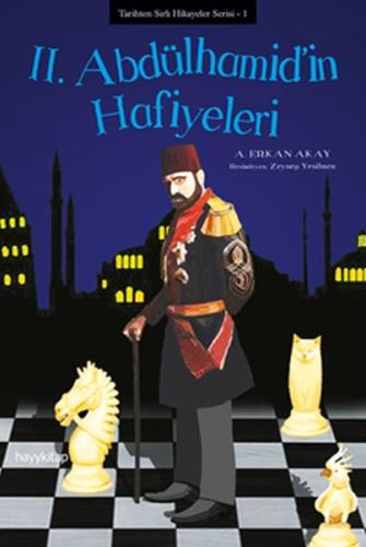 2. Abdülhamid’in Hafiyeleri | Kitap Ambarı