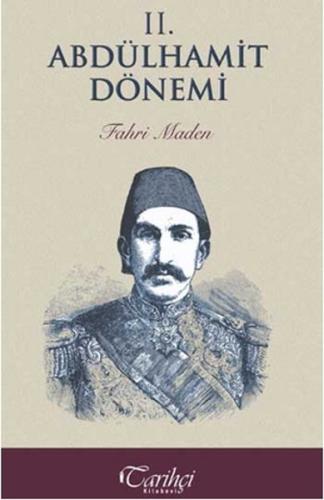 2. Abdülhamit Dönemi | Kitap Ambarı