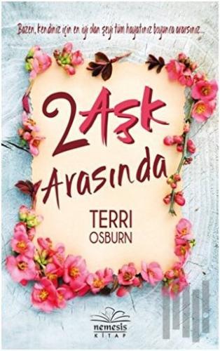 2 Aşk Arasında | Kitap Ambarı