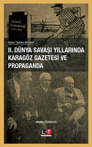 2. Dünya Savaşı Yıllarında Karagöz Gazetesi ve Propaganda | Kitap Amba