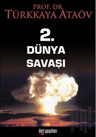 2. Dünya Savaşı | Kitap Ambarı