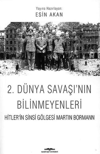 2. Dünya Savaşı’nın Bilinmeyenleri | Kitap Ambarı