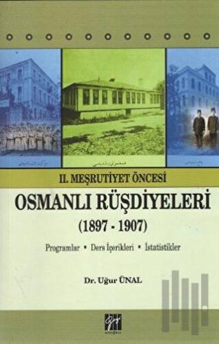 2. Meşrutiyet Öncesi Osmanlı Rüşdiyeleri (1897-1907) | Kitap Ambarı