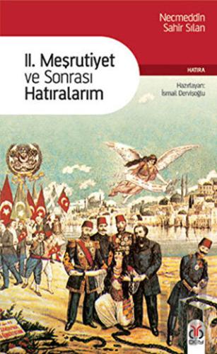 2. Meşrutiyet ve Sonrası Hatıralarım | Kitap Ambarı