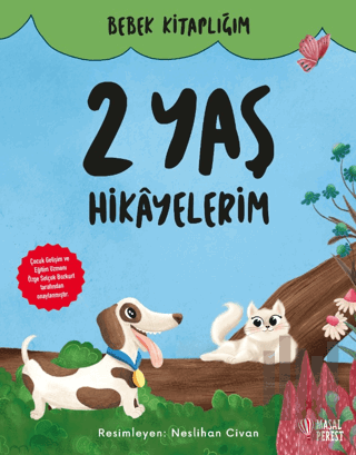 2 Yaş Hikayelerim (Ciltli) | Kitap Ambarı