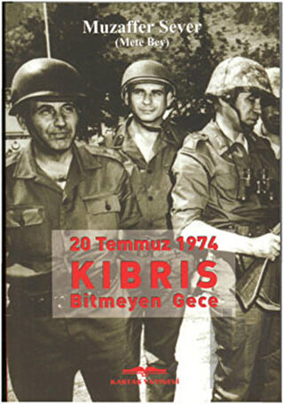 20 Temmuz 1974 Kıbrıs Bitmeyen Gece | Kitap Ambarı