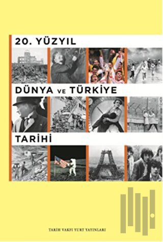 20. Yüzyıl Dünya ve Türkiye Tarihi | Kitap Ambarı