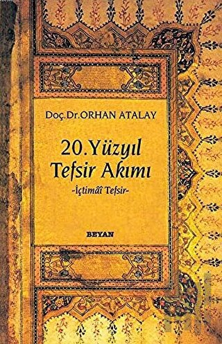 20. Yüzyıl Tefsir Akımı | Kitap Ambarı