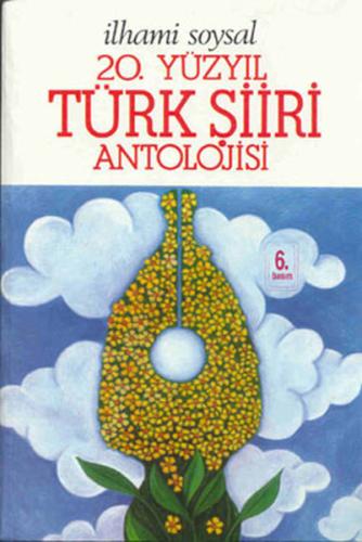 20. Yüzyıl Türk Şiiri Antolojisi | Kitap Ambarı