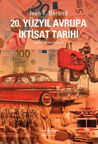 20. Yüzyıl Avrupa İktisat Tarihi | Kitap Ambarı