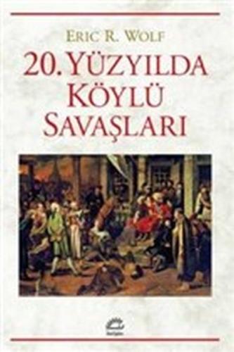 20. Yüzyılda Köylü Savaşları | Kitap Ambarı