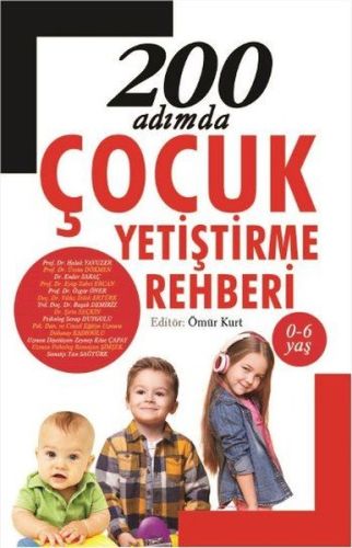 200 Adımda Çocuk Yetiştirme Rehberi | Kitap Ambarı