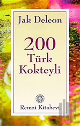 200 Türk Kokteyli | Kitap Ambarı