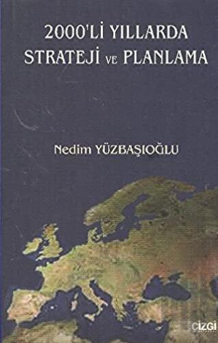 2000’li Yıllarda Strateji ve Planlama | Kitap Ambarı