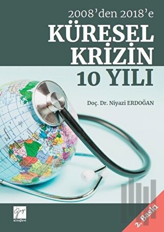 2008’den 2018’e Küresel Krizin 10 Yılı | Kitap Ambarı