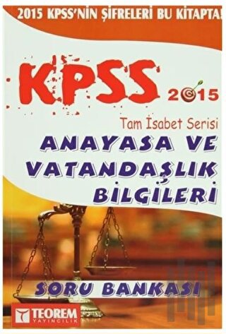 2015 KPSS Tam İsabet Serisi Anayasa ve Vatandaşlık Bilgileri Soru Bank