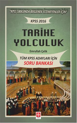 2016 KPSS Tarihe Yolculuk - Tüm Adaylar İçin Soru Bankası | Kitap Amba