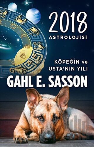 2018 Astrolojisi - Köpeğin ve Usta'nın Yılı | Kitap Ambarı