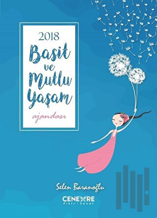 2018 Basit ve Mutlu Yaşam Ajandası | Kitap Ambarı