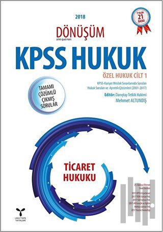 2018 Dönüşüm KPSS Ticaret Hukuku Tamamı Çözümlü Çıkmış Sorular | Kitap