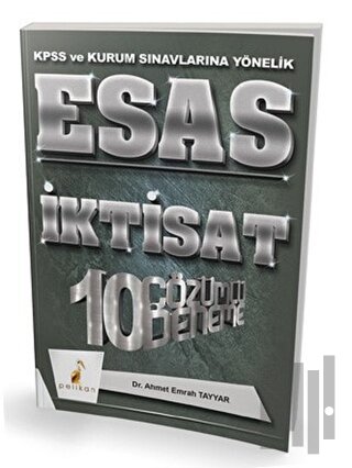 2018 Esas İktisat 10 Çözümlü Deneme KPSS ve Kurum Sınavlarına Yönelik 