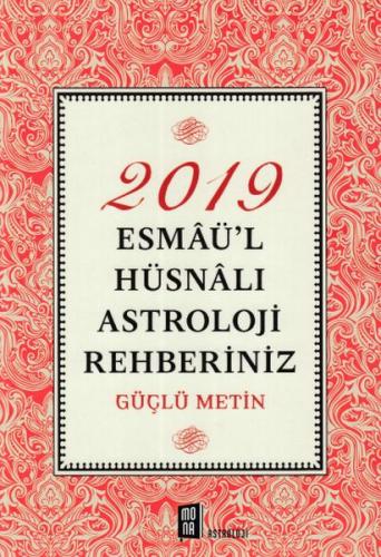 2019 Esmaü’l Hüsnalı Astroloji Rehberiniz | Kitap Ambarı