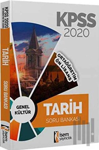 2020 KPSS Ortaöğretim Ön Lisans Tarih Tamamı Çözümlü Soru Bankası | Ki