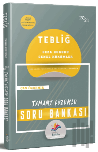 2021 Hakimlik Tebliğ Ceza Hukuku Genel Hükümler Soru Bankası Çözümlü |