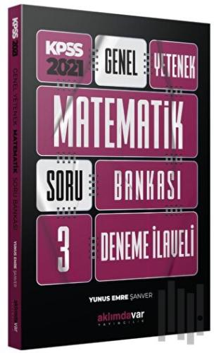 2021 KPSS Genel Yetenek Matematik Soru Bankası 3 Deneme | Kitap Ambarı