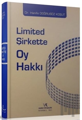 2021 Limited Şirkette Oy Hakkı (Ciltli) | Kitap Ambarı