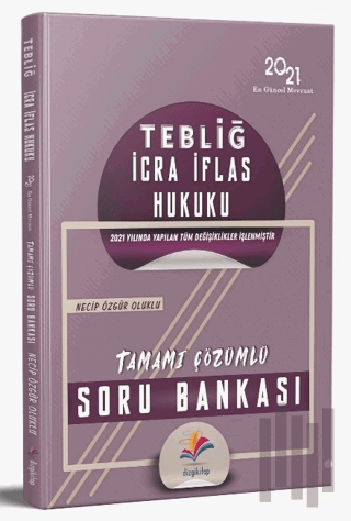 2021 TEBLİĞ İcra İflas Hukuku Soru Bankası Çözümlü | Kitap Ambarı