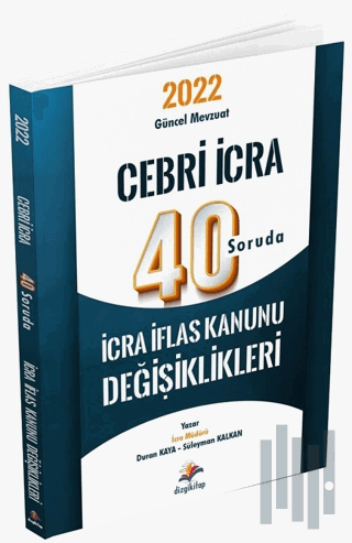 2022 Cebri İcra 40 Soruda İcra İflas Kanunu Değişiklikleri | Kitap Amb