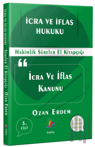 2022 Hakimlik Süreler El Kitapçığı İcra ve İflas Hukuku | Kitap Ambarı