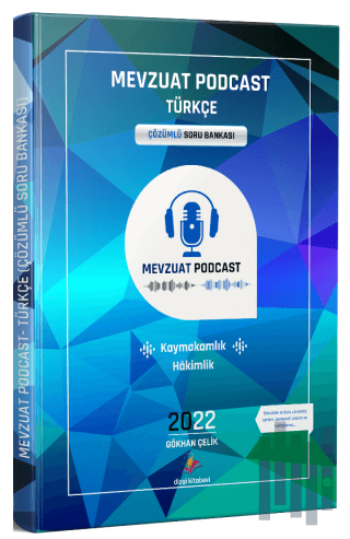 2022 Kaymakamlık Hakimlik Mevzuat Podcast Türkçe Çözümlü Soru Bankası 