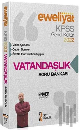 2022 KPSS Evveliyat Lisans Genel Kültür Vatandaşlık Video Çözümlü Soru