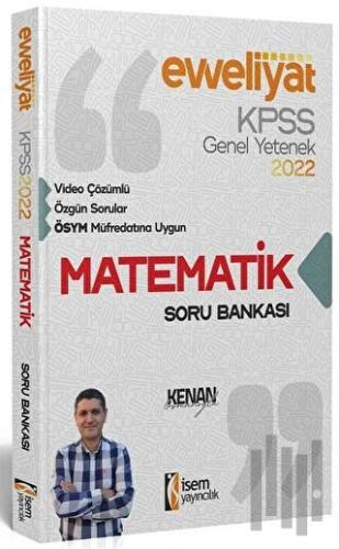 2022 KPSS Evveliyat Lisans Genel Yetenek Matematik Video Çözümlü Soru 