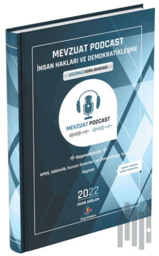 2022 Mevzuat Podcast İnsan Hakları ve Demokratikleşme Çözümlü Soru Ban