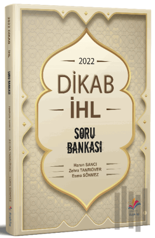 2022 ÖABT Din Kültürü Ve Ahlak Bilgisi DKAB-İHL Soru Bankası | Kitap A