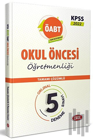 2022 Okul Öncesi Öğretmenliği Tamamı Çözümlü 5 Deneme Sınavı | Kitap A