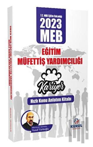 2023 Kariyer Serisi MEB Eğitim Müfettiş Yardımcılığı Hızlı Konu Anlatı